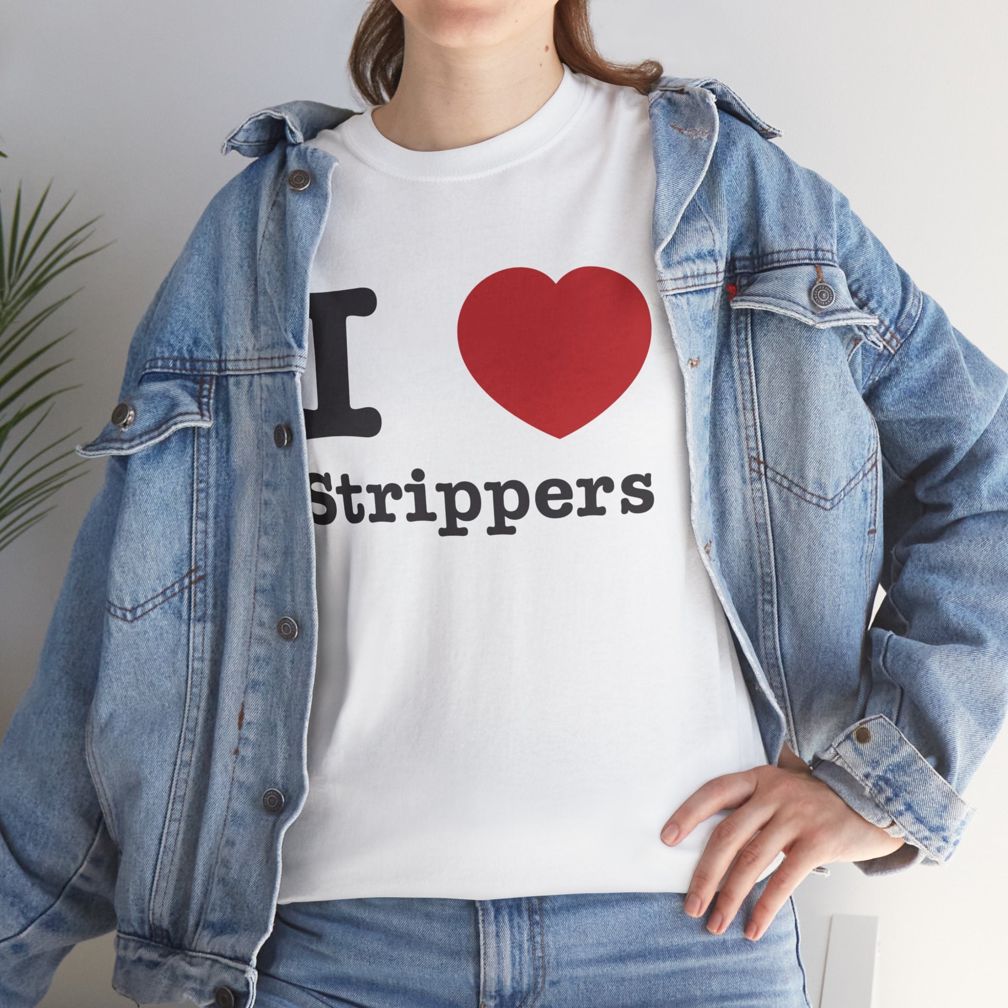 I Love Strippers Tshirt