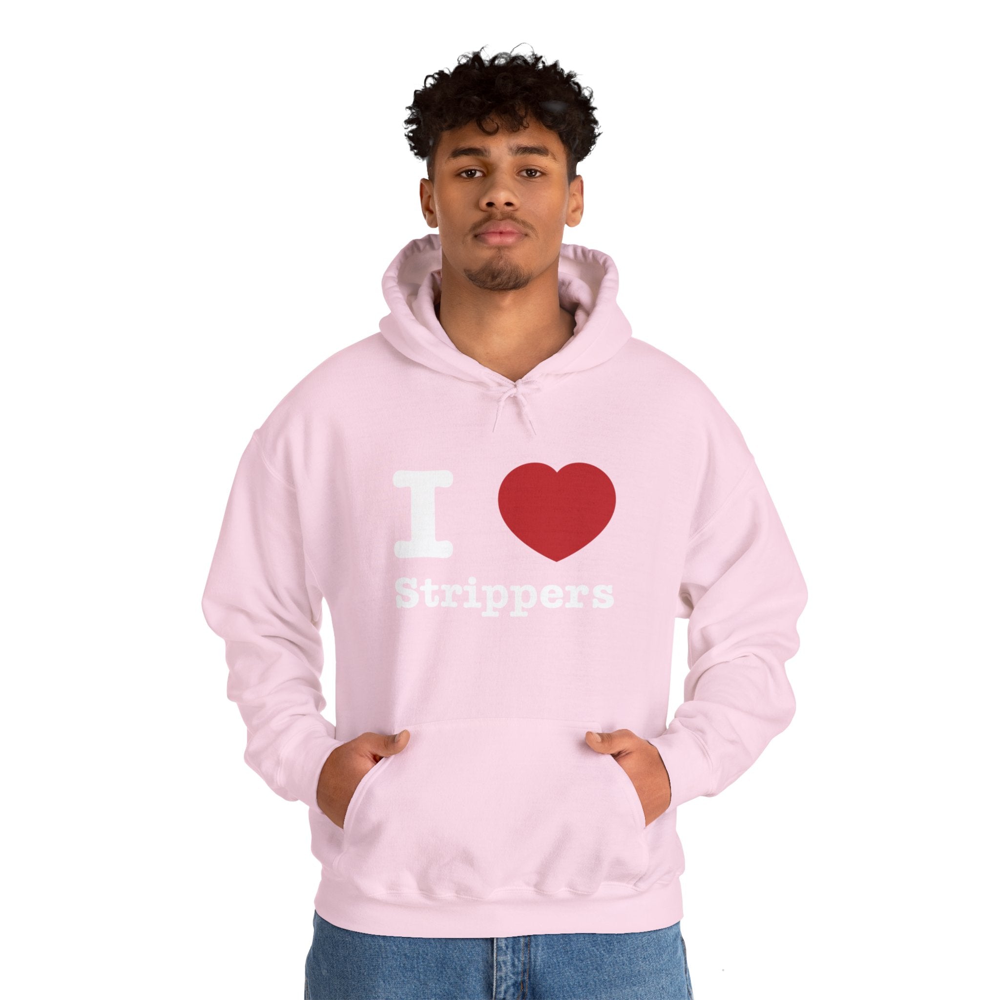 I love Strippers Hoodie