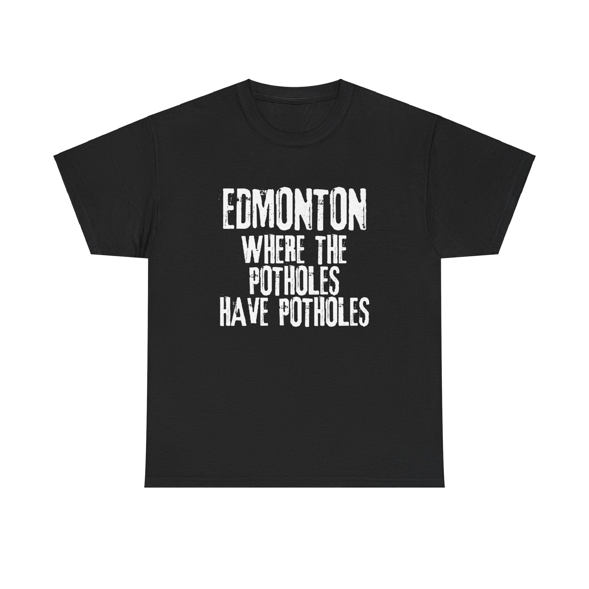 Edmonton Potholes Tshirt