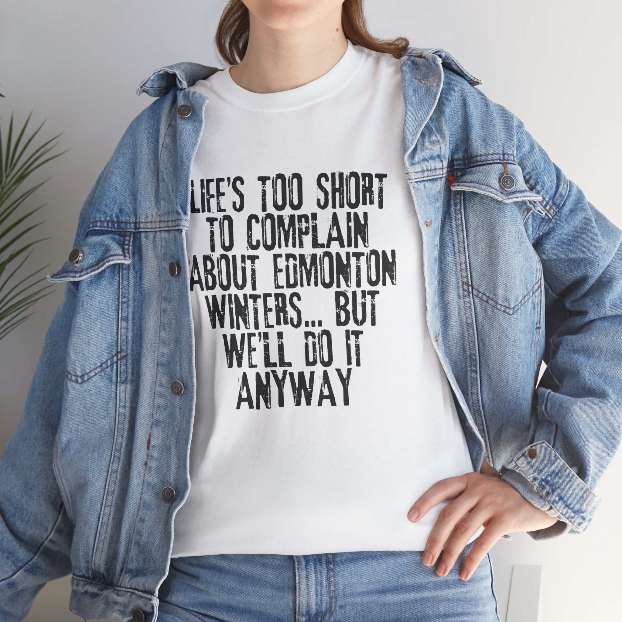 Edmonton Winter Complaining Tshirt