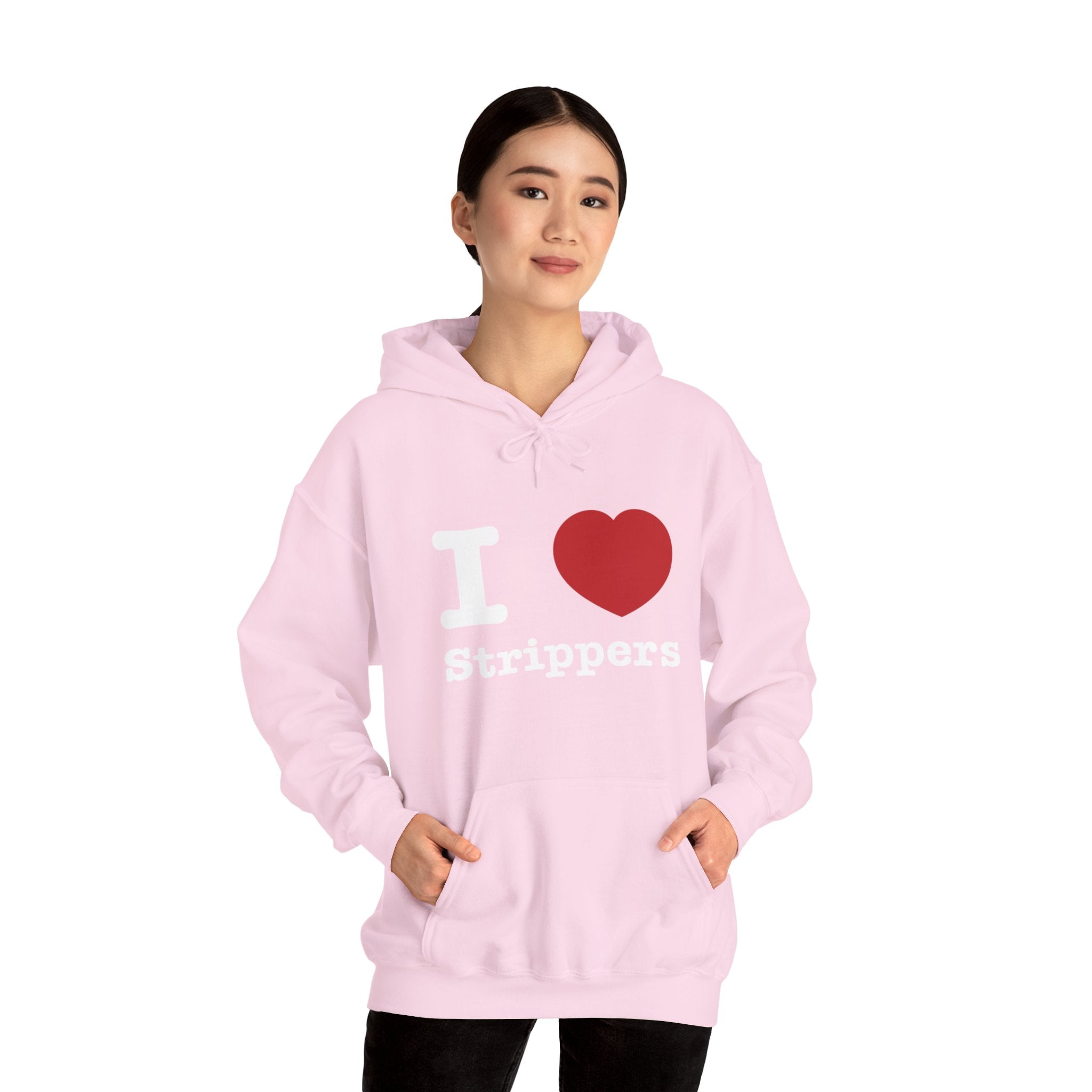 I love Strippers Hoodie