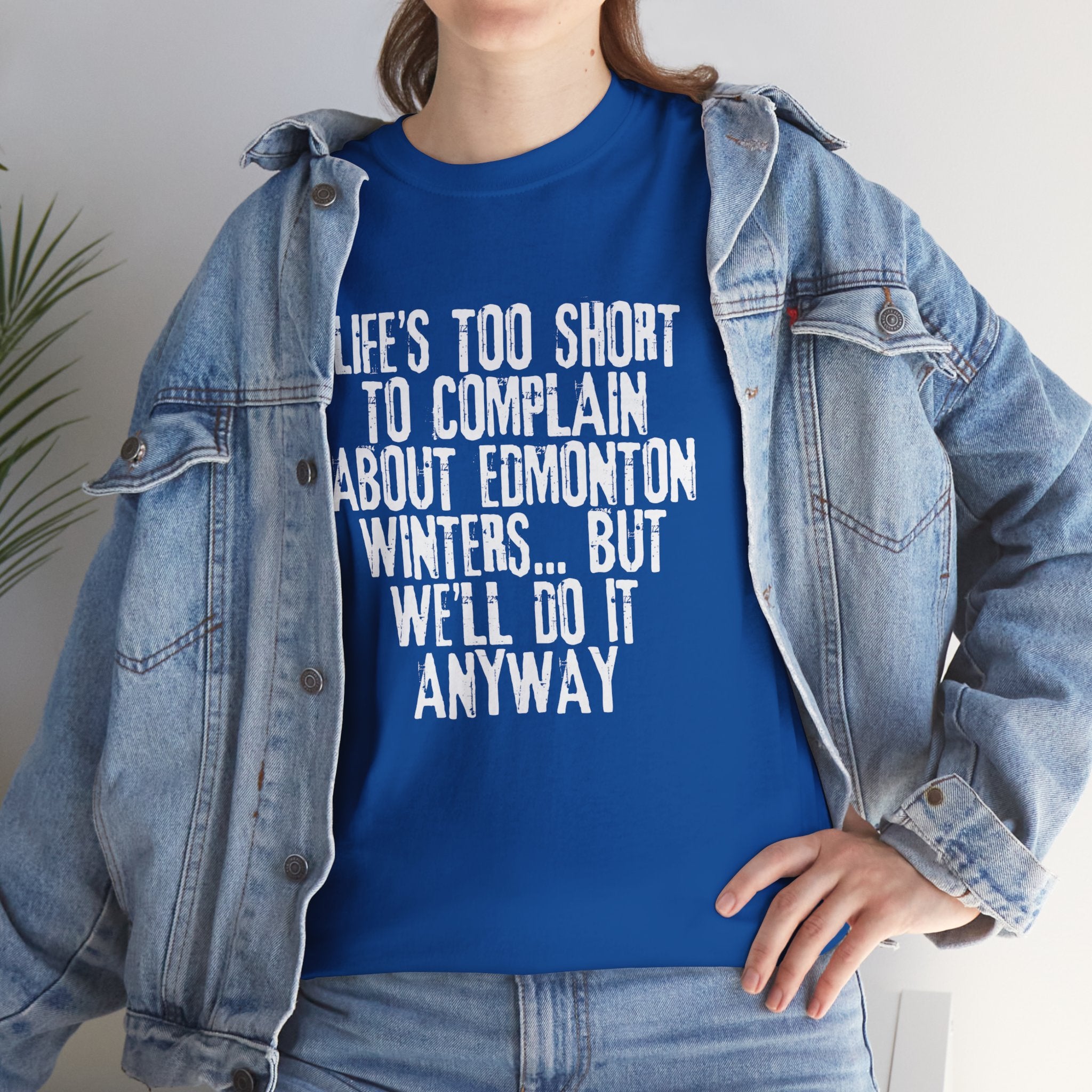 Edmonton Winter Complaining Tshirt